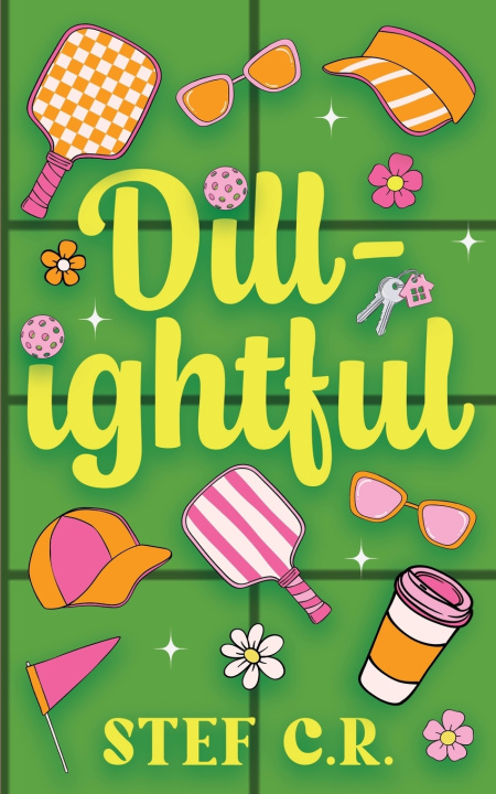 Book Dill-ightful Stef C.R.