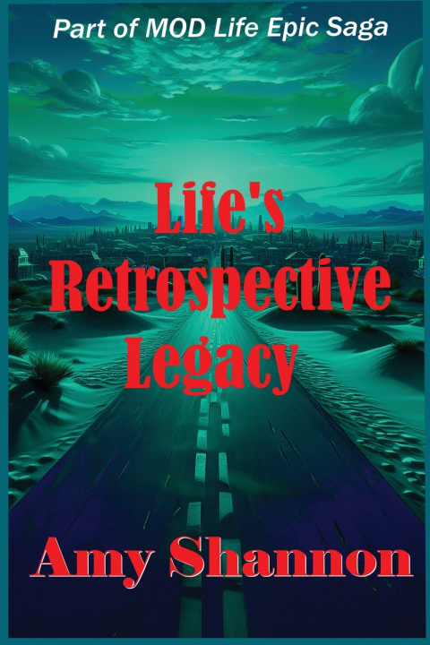 Knjiga Life's Retrospective Legacy Amy Shannon
