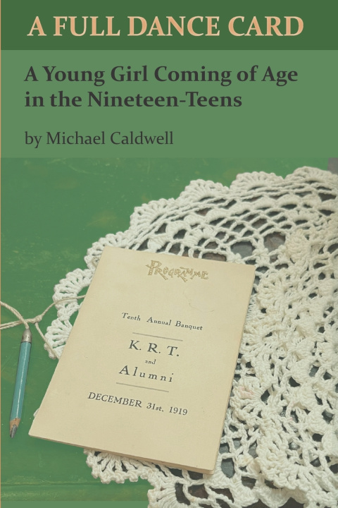 Knjiga A FULL DANCE CARD MICHAEL CALDWELL