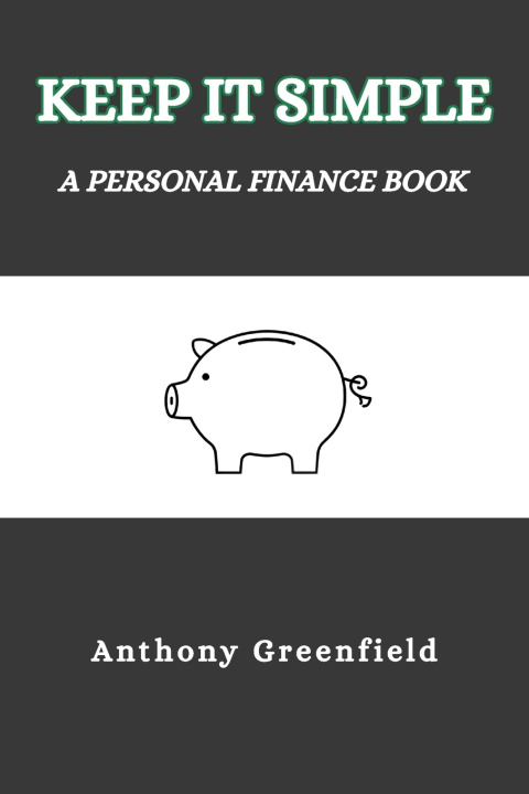 Kniha Keep It Simple Anthony Greenfield