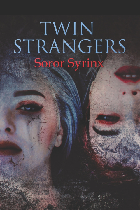 Kniha Twin Strangers Soror Syrinx