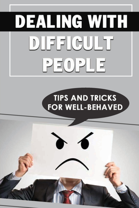 Libro Dealing With Difficult People Joan Lucis
