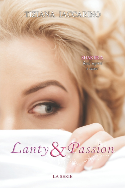 Knjiga Lanty&Passion Tiziana Iaccarino
