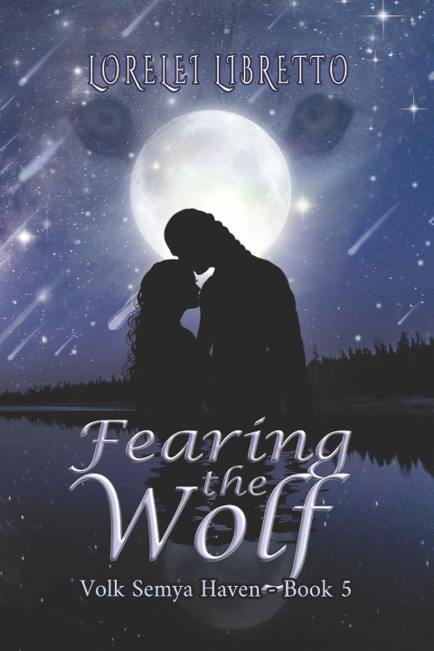 Kniha Fearing the Wolf Lorelei Libretto