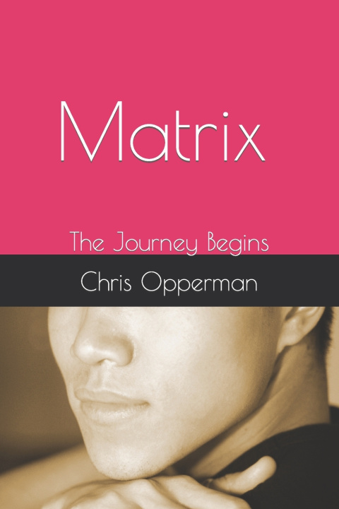 Kniha Matrix Chris Opperman