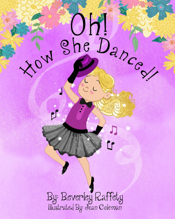Kniha Oh! How She Danced! Beverley Raffety