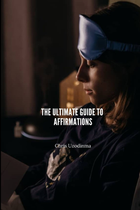 Kniha Affirmations Chris Uzodinma