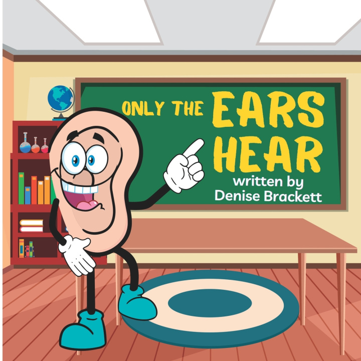 Knjiga Only The Ears Hear Denise Brackett