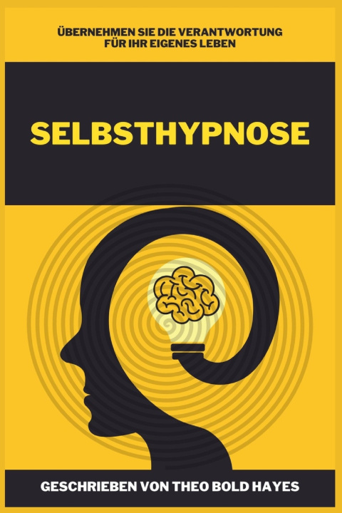 Kniha Selbsthypnose Theo Bold Hayes