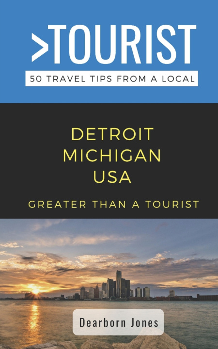 Libro Greater Than a Tourist- Detroit Michigan USA Greater Than a Tourist