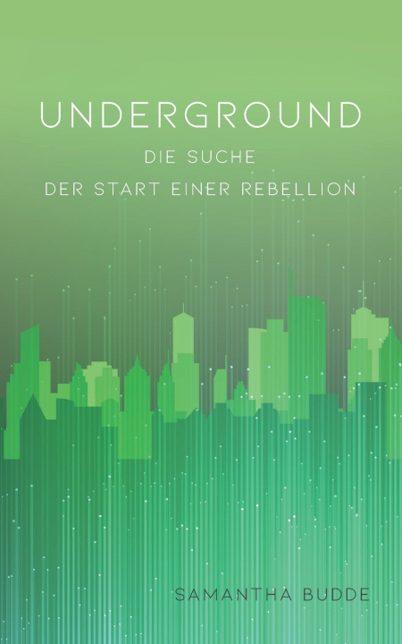 Libro Underground - Die Suche Samantha Budde