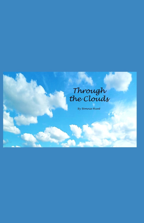 Kniha Through the Clouds Bonnie Hunt