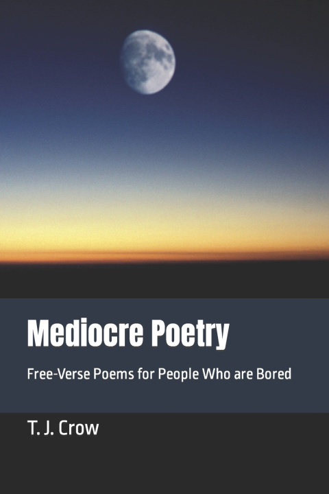 Boek Mediocre Poetry T. J. Crow