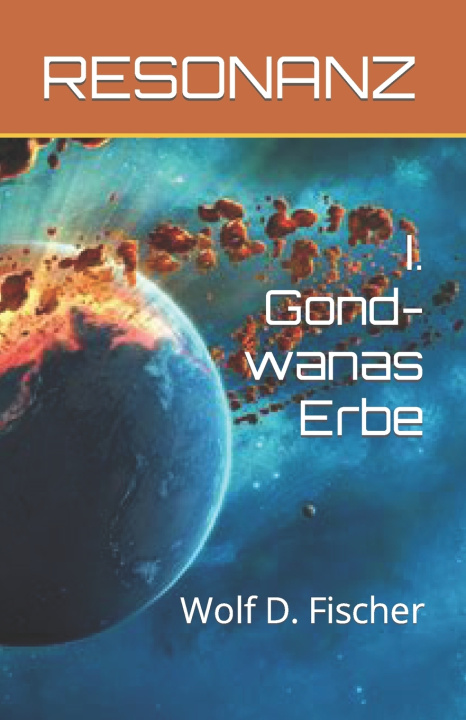 Kniha RESONANZ Wolf D. Fischer