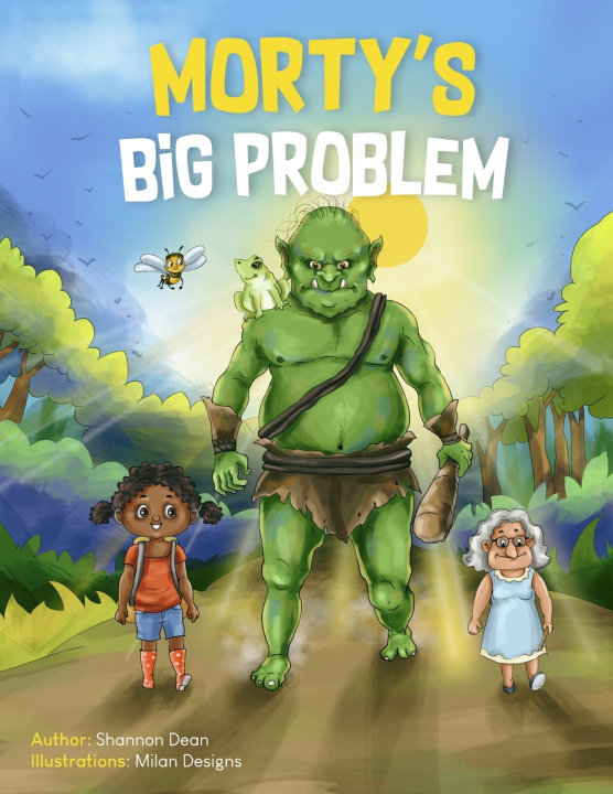 Kniha Morty's Big Problem Shannon Nicole Dean