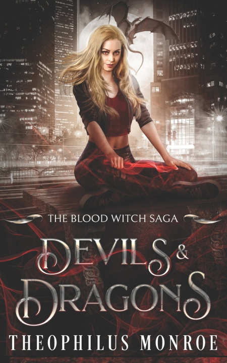 Kniha Devils and Dragons Theophilus Monroe