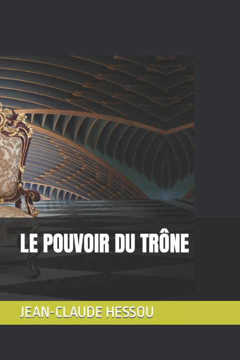 Libro LE POUVOIR DU TRÔNE Mahougnon Janvier Fanoudan