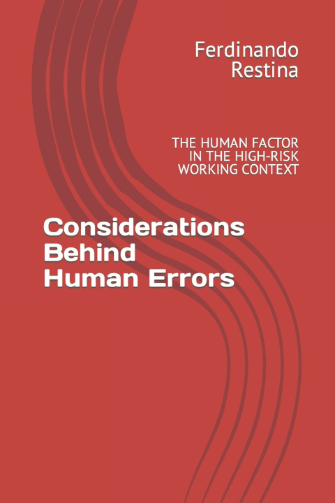 Knjiga Considerations Behind Human Errors Ferdinando Restina