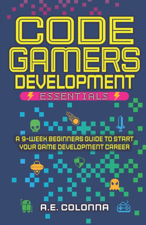 Knjiga Code Gamers Development A.E Colonna