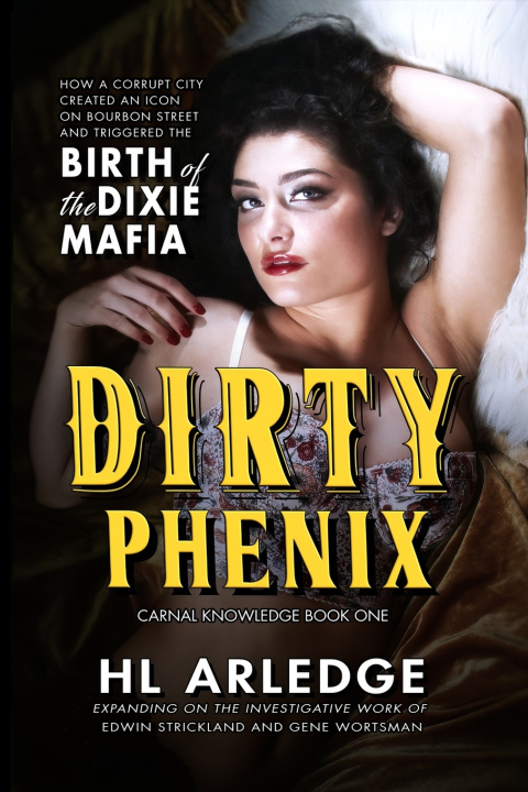 Knjiga Dirty Phenix HL Arledge