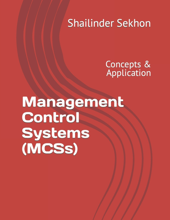 Kniha Management Control Systems (MCS) Shailinder Sekhon