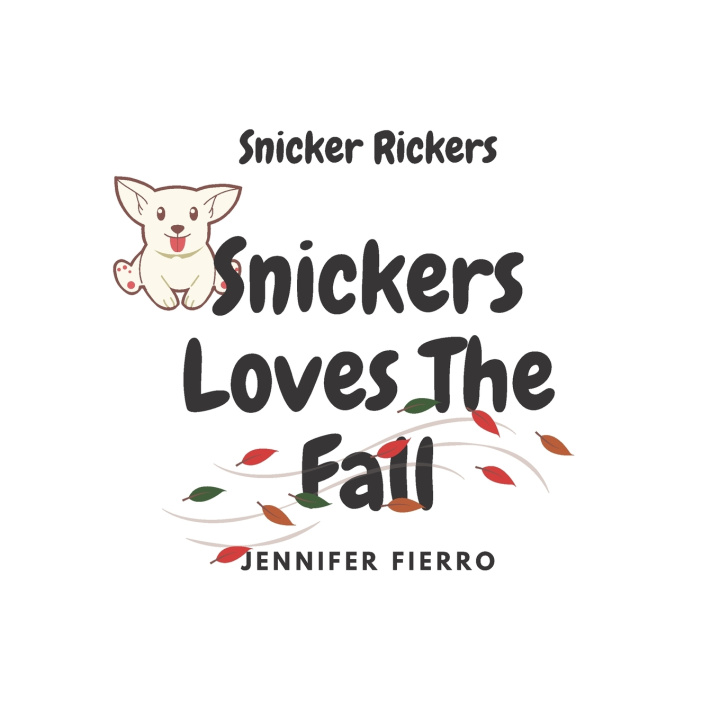 Kniha Snickers Loves The Fall Jennifer Fierro