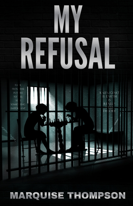 Kniha My Refusal Marquise Thompson