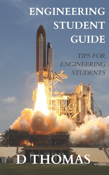 Kniha A Student's Guide to Engineering D Thomas
