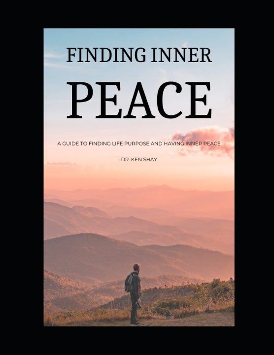 Knjiga Finding inner peace Ken Shay ChBA