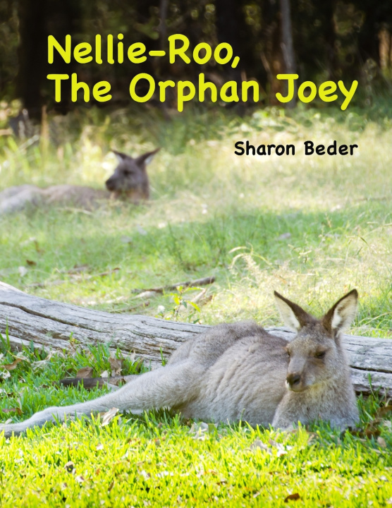 Kniha Nellie Roo, The Orphan Joey Sharon Beder