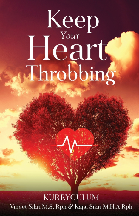 Knjiga Keep Your Heart Throbbing Kajal Sikri