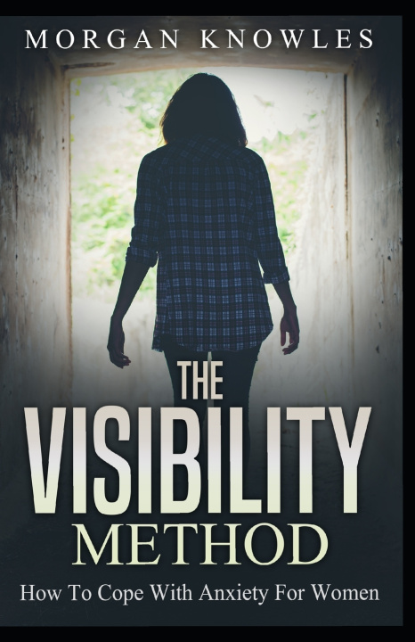 Kniha The VISIBILITY Method Morgan Knowles