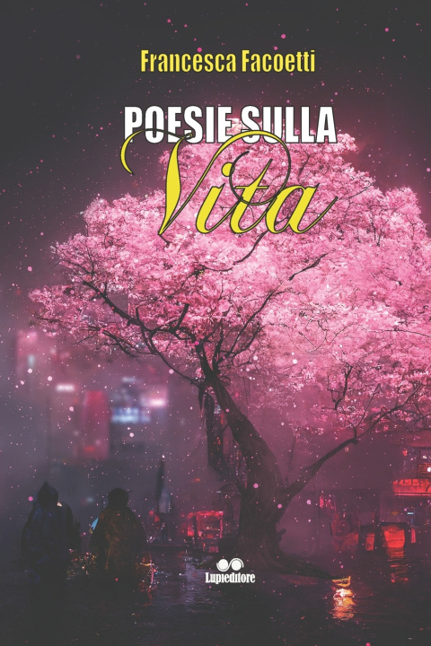 Kniha POESIE SULLA VITA Francesca Facoetti