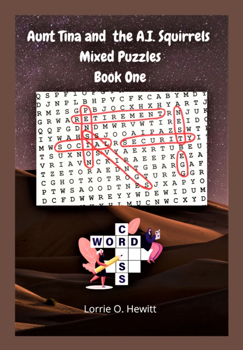 Libro Aunt Tina and the A.I. Squirrels Mixed Puzzles Book One Lorrie O. Hewitt