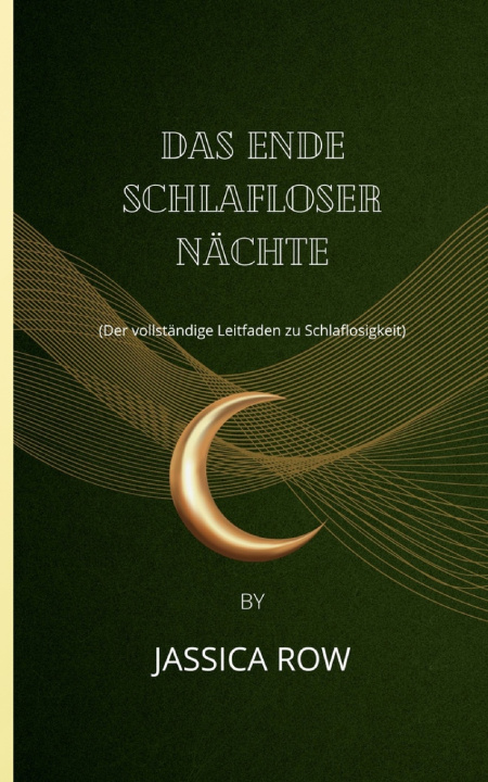 Libro Das Ende Schlafloser Nächte JASSICA ROW