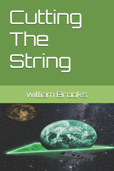 Kniha Cutting The String william Brooks