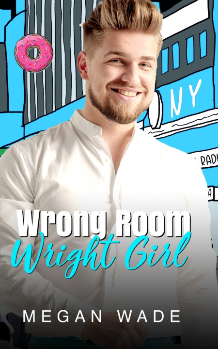 Kniha Wrong Room, Wright Girl Megan Wade