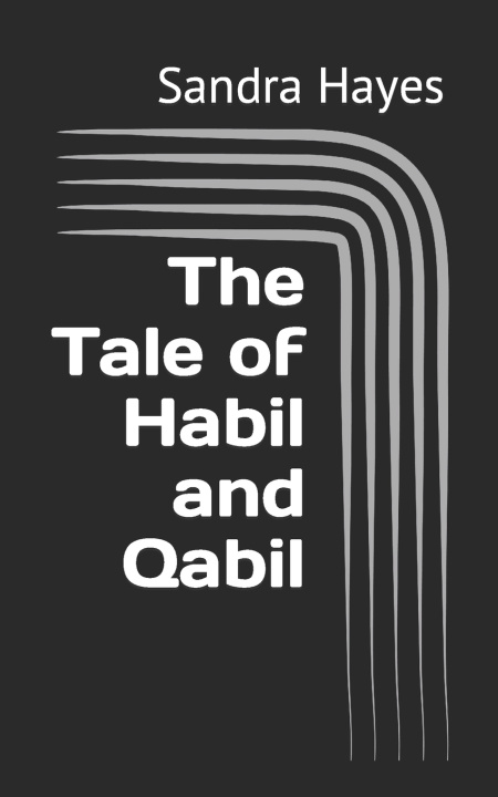 Libro The Tale of Habil and Qabil Sandra Hayes