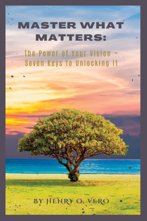 Kniha Master What Matters Henry O. Vero