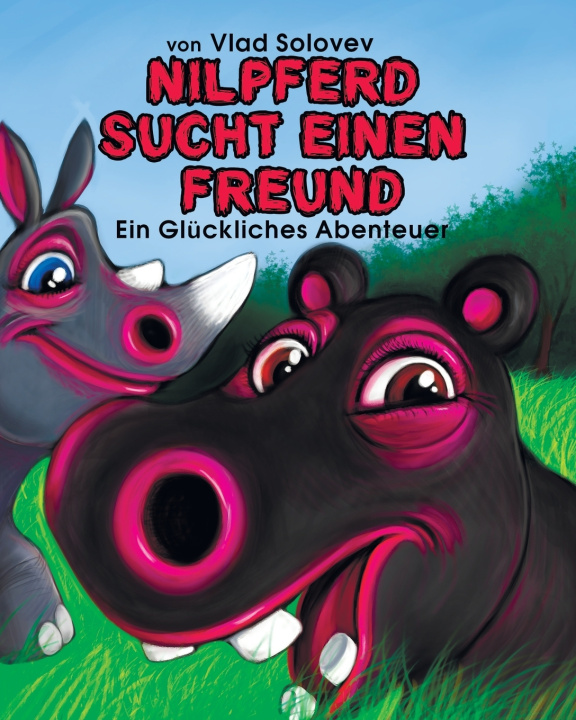 Knjiga NILPFERD SUCHT EINEN FREUND Vlad Solovev