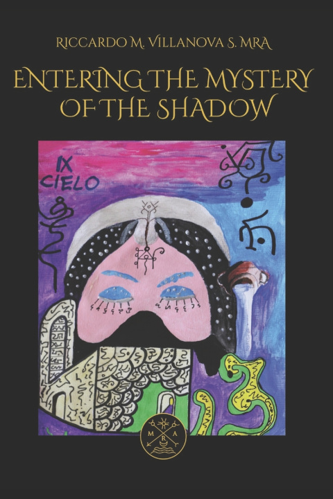 Kniha ENTERING THE MYSTERY OF THE SHADOW Riccardo Villanova MRA