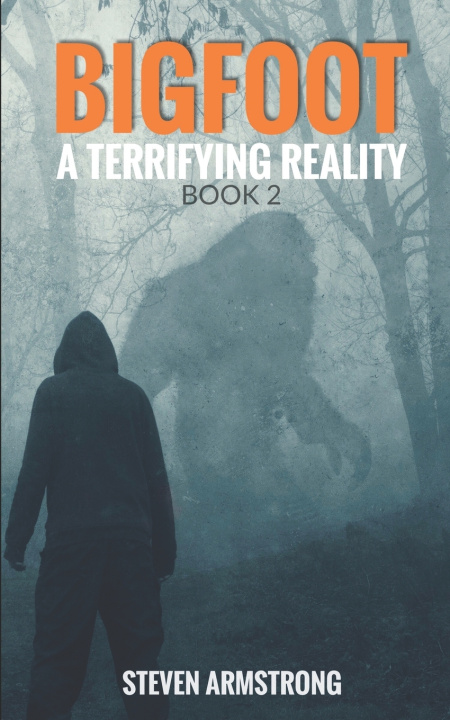 Book Bigfoot Steven Armstrong