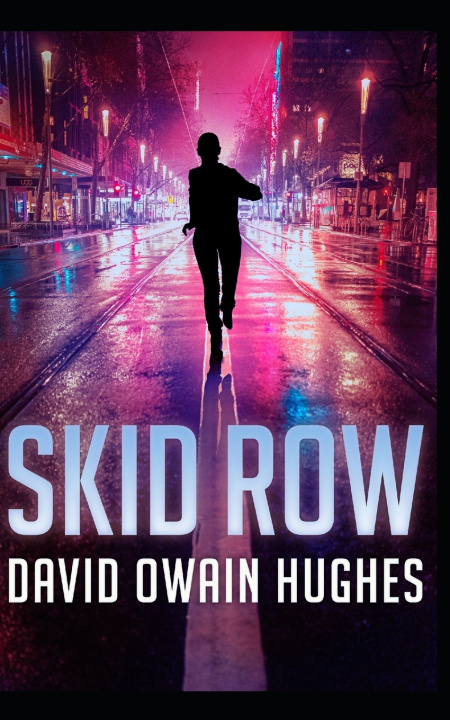 Kniha Skid Row David Owain Hughes