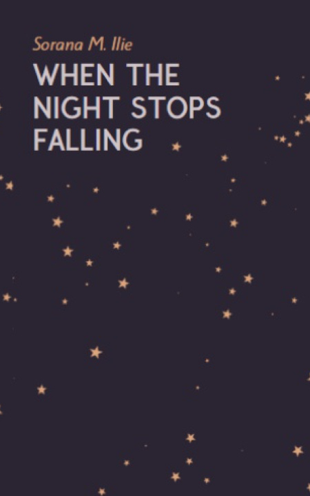 Kniha When the night stops falling Sorana M Ilie