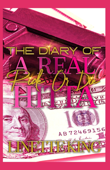 Libro The Diary of a real ride or die hitta Linette King