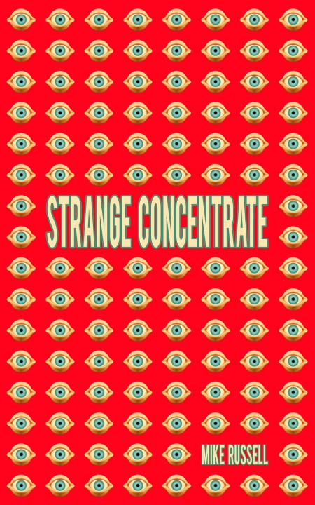 Kniha Strange Concentrate Mike Russell
