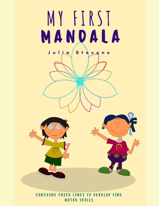 Kniha MY FIRST MANDALA JULIA STEVENS