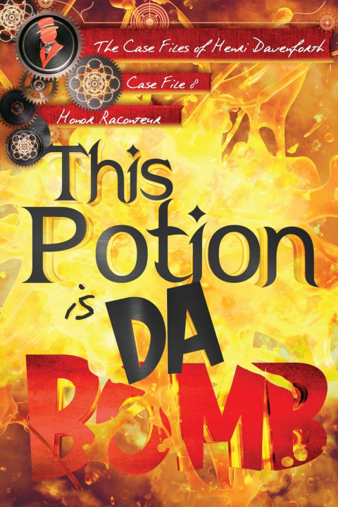 Kniha This Potion is da Bomb Honor Raconteur