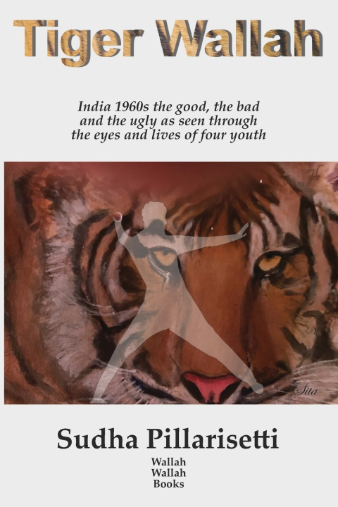 Knjiga Tiger Wallah Sudha G Pillarisetti