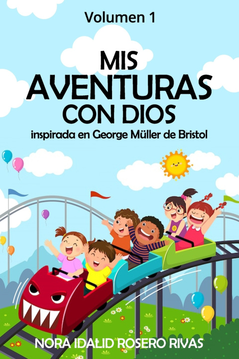 Knjiga Mis Aventuras con Dios Nora Idalid Rosero Rivas